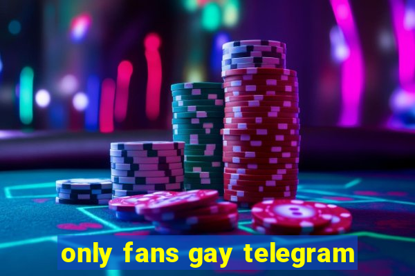 only fans gay telegram